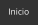 Inicio