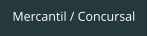 Mercantil / Concursal